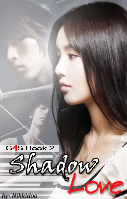 c:\users\acer\desktop\nikkidoo\g4s2 shadow love cover copy.jpg