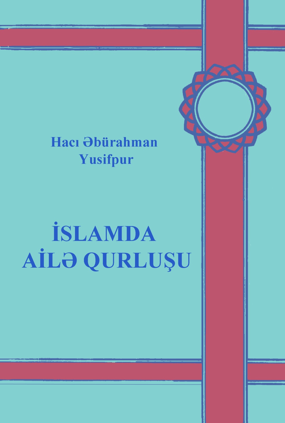 d:\islam və din\islamda ailə qurluşu.jpg