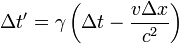 \delta t\' = \gamma \left(\delta t - \frac{v \delta x}{c^{2}} \right)