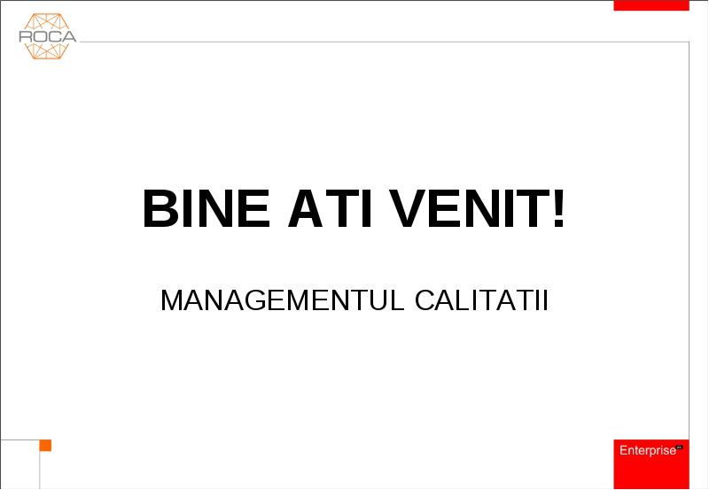 Bine Ati Venit Managementul Calitatii